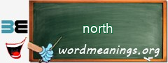 WordMeaning blackboard for north